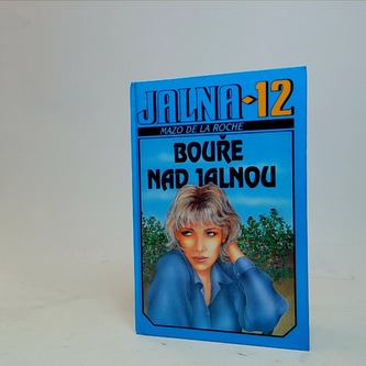 Jalna 12, Bouře nad Jalnou