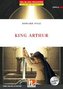 King Arthur, mit 1 Audio-CD