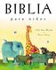 Biblia Para Niños: Edición de Regalo
