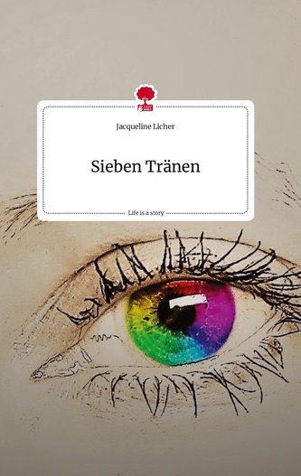 Sieben Tränen    . Life is a Story - story.one