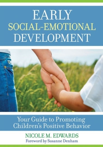 Early Social-Emotional Development Early Social-Emotional Development