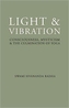 Light and Vibration
