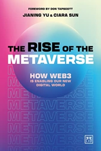 The Rise of the Metaverse