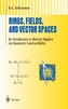 Rings, Fields, and Vector Spaces