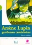 Lectures Mise en scéne 2: A. Lupin gentleman cambrioleur - Livre + CD