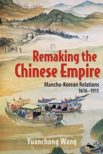 Remaking the Chinese Empire