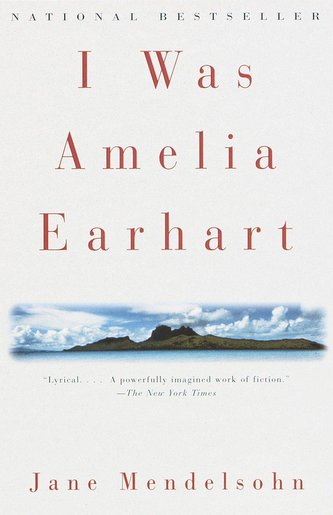 I Was Amelia Earhart