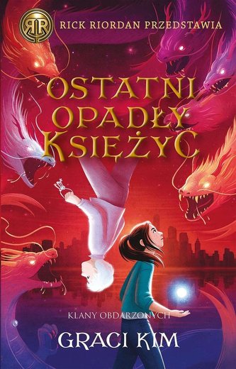 Klany Obdarzonych T.2 Ostatni opadły księżyc