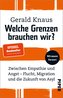 Welche Grenzen brauchen wir?