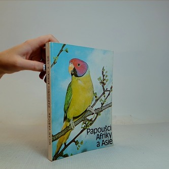 Papoušci Afriky a Asie