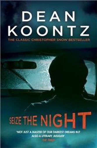 SEIZE THE NIGHT