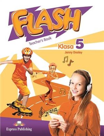 Flash Klasa 5. Teacher's Book