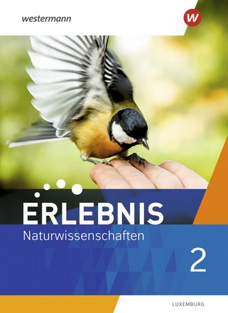Erlebnis Naturwissenschaften 2. Schülerband. Für Luxemburg