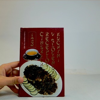 123 Čínských receptů v Slovenskej kuchyni