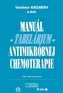 Manuál antimikróbnej chemoterapie (piate doplnené vydanie)