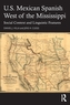 U.S. Mexican Spanish West of the Mississippi