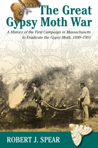 The Great Gypsy Moth War