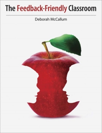The Feedback-Friendly Classroom