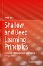 Shallow and Deep Learning Principles