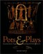 Pots and Plays - Interactions Between Tragedy Vase-Painting of the Fourth Century B.C