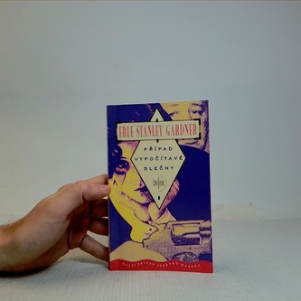 Případ Vypočítavé Slečny