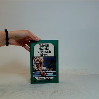 Největší skandál v dějinách lidstva Největší skandál v dějinách lidstva
