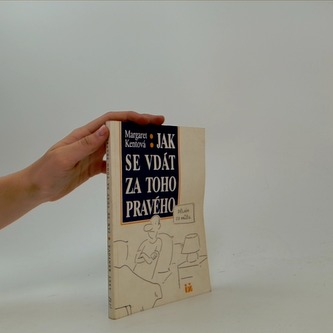 Jak se vdát za toho pravého