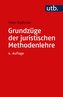 Grundzüge der juristischen Methodenlehre