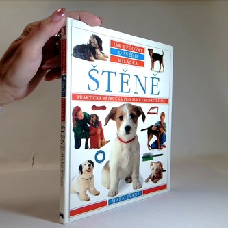 Štěně. Praktická příručka pro malé chovatele psů