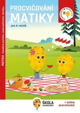 Procvičování matiky pro 4. ročník Procvičování matiky pro 4. ročník