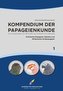 Kompendium der Papageienkunde Das Standardwerk zur Taxonomie und Systematik von Papageien