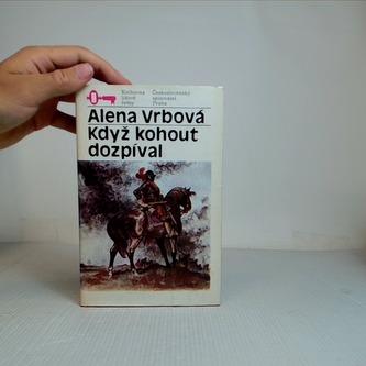 Když kohout dozpíval