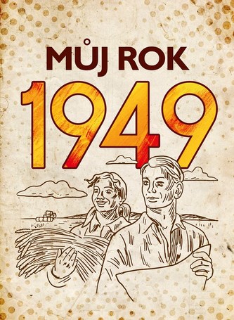 Můj rok 1949 Můj rok 1949