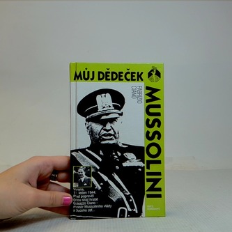 Můj dědeček Mussolini