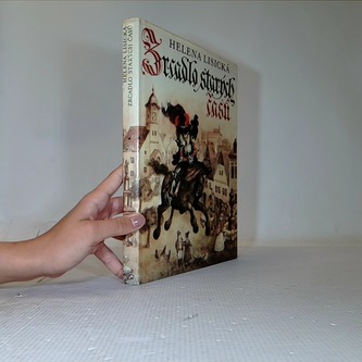 zrcadla strých časů