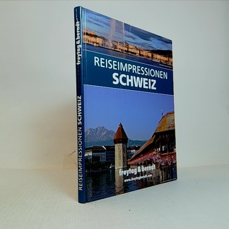 Reiseimpressionen Schweiz