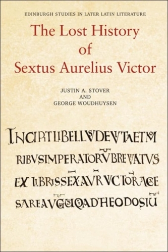 The Lost History of Sextus Aurelius Victor