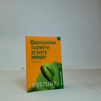 Obdivuhodná tajemství ze světa přírody - rostlin