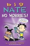 Big Nate: No Worries!