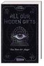All Our Hidden Gifts - Das Haus der Magie (All Our Hidden Gifts 3)