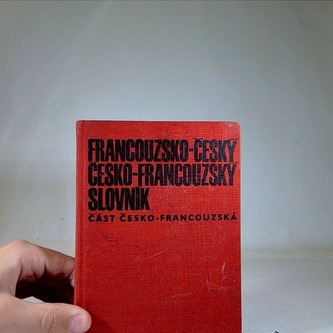 Francouzko-Český Česko-Francouzký slovník část česko francouzká