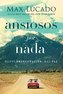 Ansiosos Por NADA: Menos Preocupacin, MS Paz