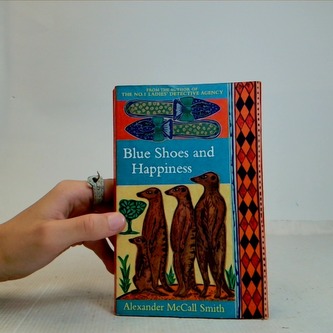 Blue Shoes and Happiness