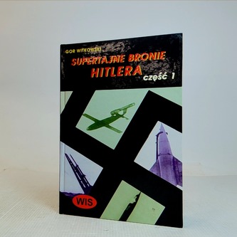 supertajné bronie Hitlera 1