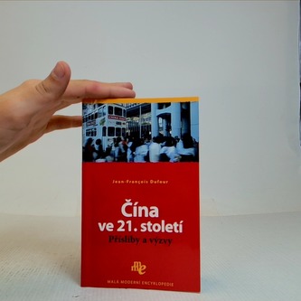 Čína ve 21. století-přísliby a výzvy