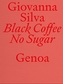 Giovanna Silva: Black Coffee No Sugar