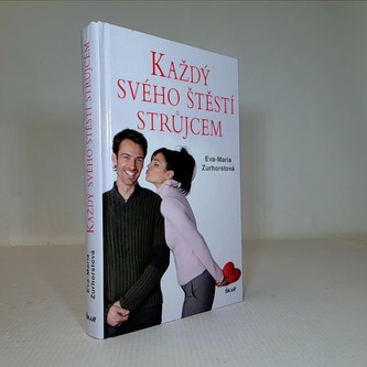 Každý svého štěstí strůjcem