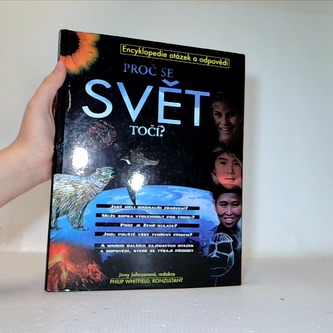 Proč se svět točí?