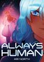 Always Human: A Graphic Novel (Always Human, #1)