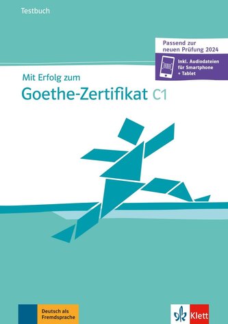 Mit Erfolg zum Goethe-Zertifikat C1 Mit Erfolg zum Goethe-Zertifikat C1